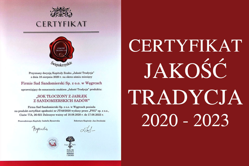 Zertifikat „Qualität und Tradition” für Sad Sandomierski